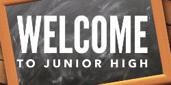 Welcome to Jr. High
